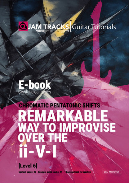 Remarkable Way to Improvise over the ii-V-I using Pentatonic scales