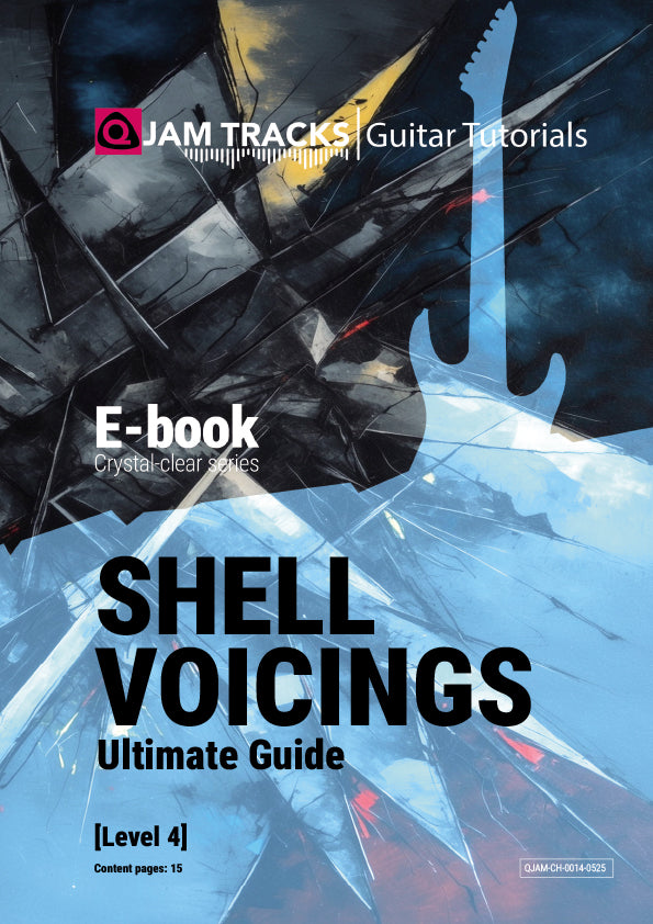 Shell Voicing for Guitar - Ultimate E-guide – QJamTracks Guitar Tutorials
