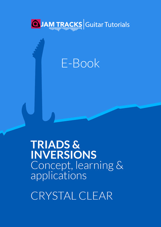 Triads and Inversions for Guitar - Easy to Advanced