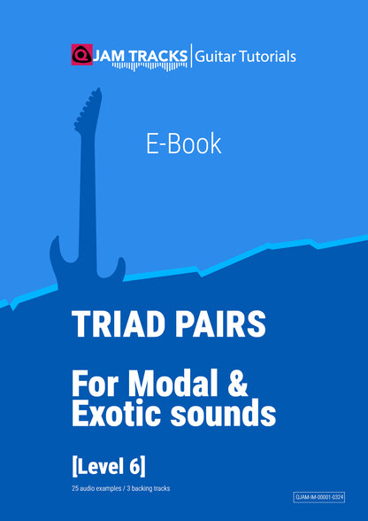 Triad Pairs - For Modal Improvisation & Exotic sounds