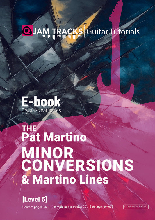 The Pat Martino Minor Conversion and Pat Martino lines